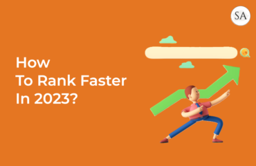 How to rank faster in 2023