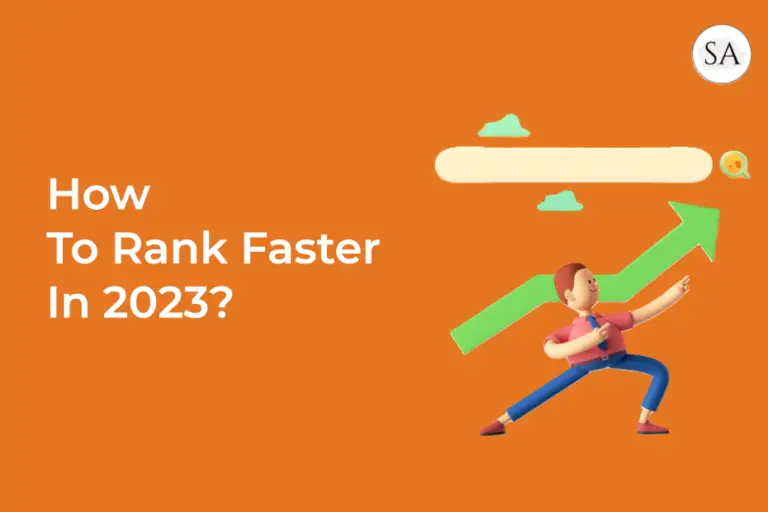 How to rank faster in 2023