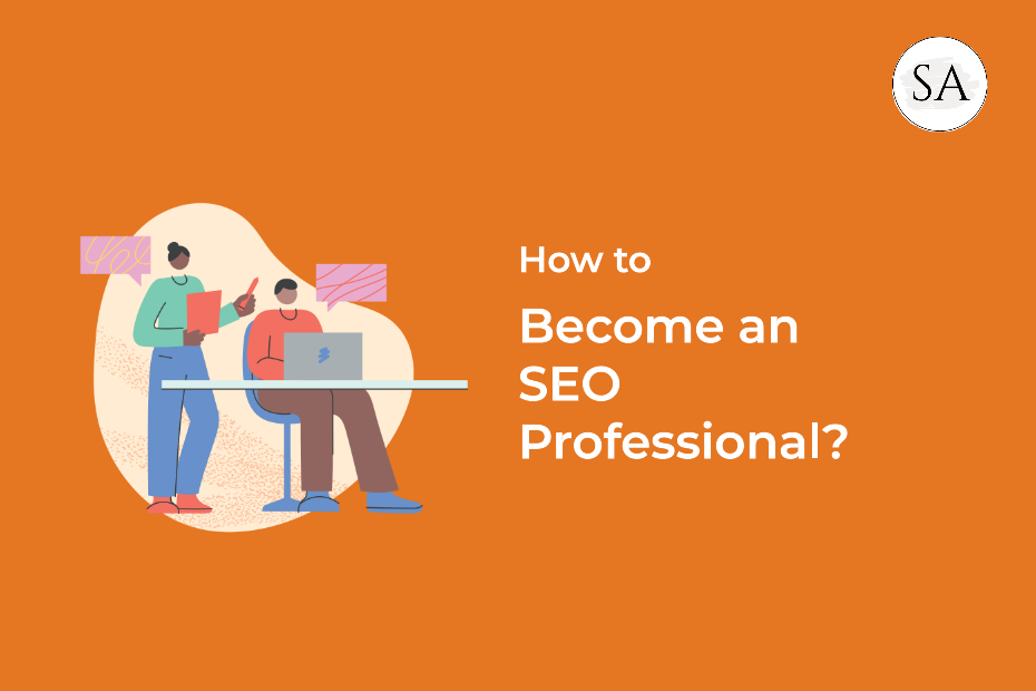 An featured image of how to become an SEO professional in 30 days